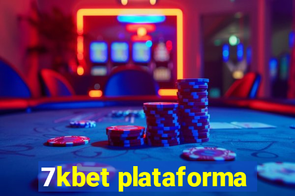 7kbet plataforma